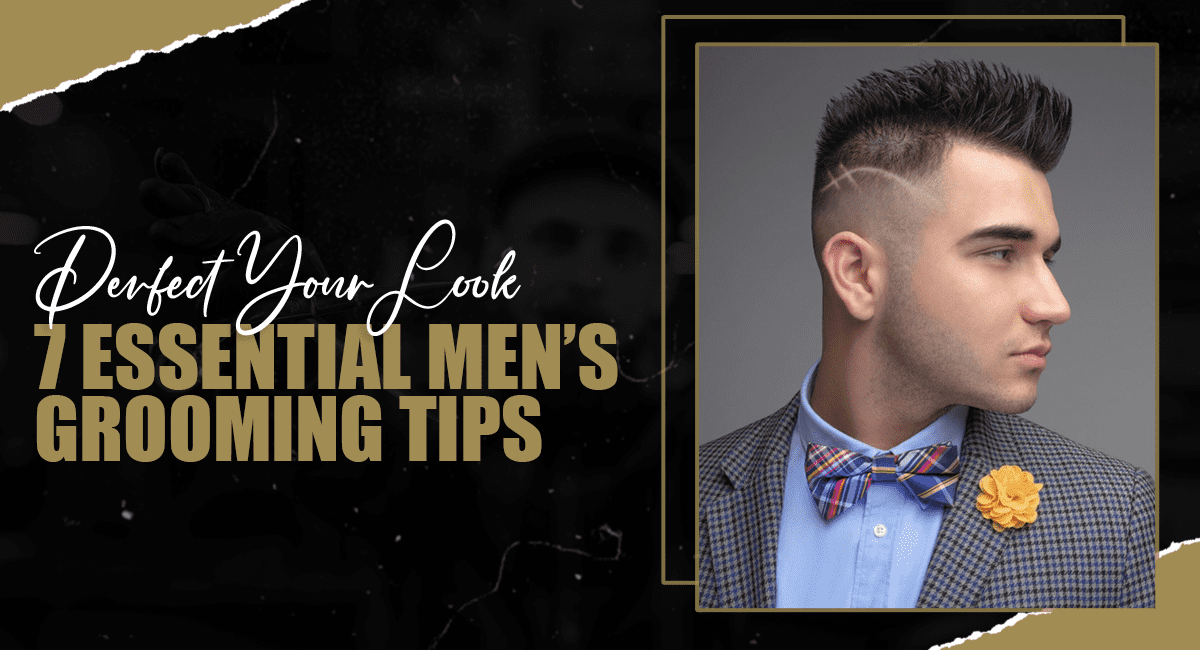 7 HeadtoToe Mens Grooming Tips & Routine Guide